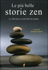 Le Più Belle Storie Zen
