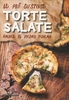 Le Più Gustose Torte Salate