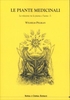 Le Piante Medicinali - Vol. 1