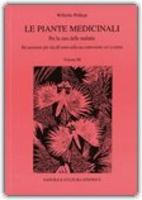 Le Piante Medicinali per la Cura delle Malattie - Vol. 3