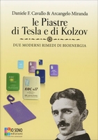 Le Piastre di Tesla e di Kolzov