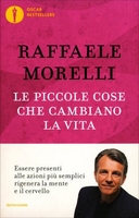 Le Piccole Cose che Cambiano la Vita