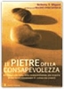 Le pietre della consapevolezza