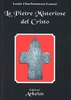 Le Pietre Misteriose del Cristo