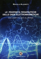Le Proprietà Terapeutiche delle Onde Elettromagnetiche