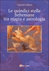 Le Quindici Stelle Beheniane tra Magia e Astrologia