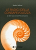 Le Radici della Consapevolezza