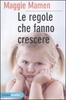 Le Regole che Fanno Crescere