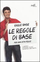 Le Regole di Base per una Vita Felice