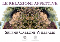 Le Relazioni Affettive (Video Seminario) Streaming - Da Vedere Online