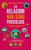 Le Relazioni Non Sono Pericolose