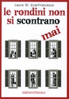 Le Rondini Non Si Scontrano Mai