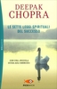 Le Sette Leggi Spirituali del Successo