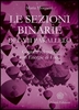 Le Sezioni Binarie del VII Parallelo