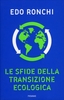 Le Sfide della Transizione Ecologica