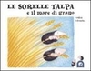Le Sorelle Talpa e il Mare di Grano