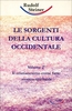Le Sorgenti della Cultura Occidentale Vol. 2