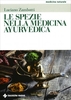 Le Spezie nella Medicina Ayurvedica