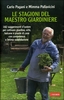 Le Stagioni del Maestro Giardiniere