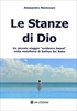 Le Stanze di Dio