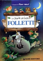 Le Storie del Bosco - Folletti