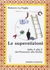 Le Superstizioni