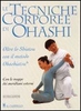 Le Tecniche Corporee di Ohashi