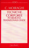 Le Tecniche Corporee in Medicina Tradizionale Cinese