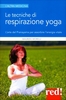 Le Tecniche di Respirazione Yoga