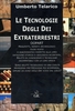 Le Tecnologie degli Dei Extraterrestri