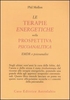 Le Terapie Energetiche nella Prospettiva Psicoanalitica