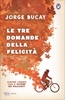 Le Tre Domande della Felicità