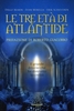 Le Tre Età di Atlantide