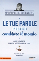 Le Tue Parole Possono Cambiare il Mondo