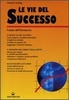 Le Vie del Successo