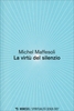 Le Virtù del Silenzio