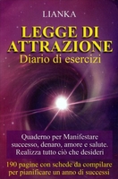 Legge di Attrazione. Diario di Esercizi