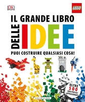 Lego - Il Grande Libro delle Idee