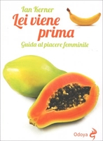 Lei Viene Prima