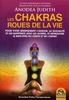 Les Chakras,  Roues de la Vie