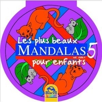 Les Plus Beaux Mandalas Pour Enfants Vol. 5: Violet