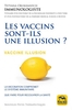 Les Vaccins Sont-Ils Une Illusion ?