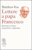 Lettere a Papa Francesco