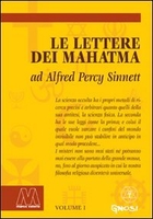 Lettere dei Mahatma ad Alfred Percy Sinnet - Due Volumi