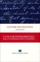 Lettere dei Mahatma ad A.P. Sinnet - Opera Completa in Due Volumi