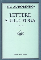 Lettere sullo Yoga vol. 2