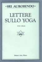 Lettere sullo Yoga vol. 3