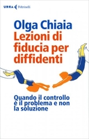 Lezioni di Fiducia per Diffidenti