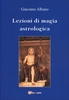 Lezioni di Magia Astrologica