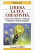Libera la tua Creatività
